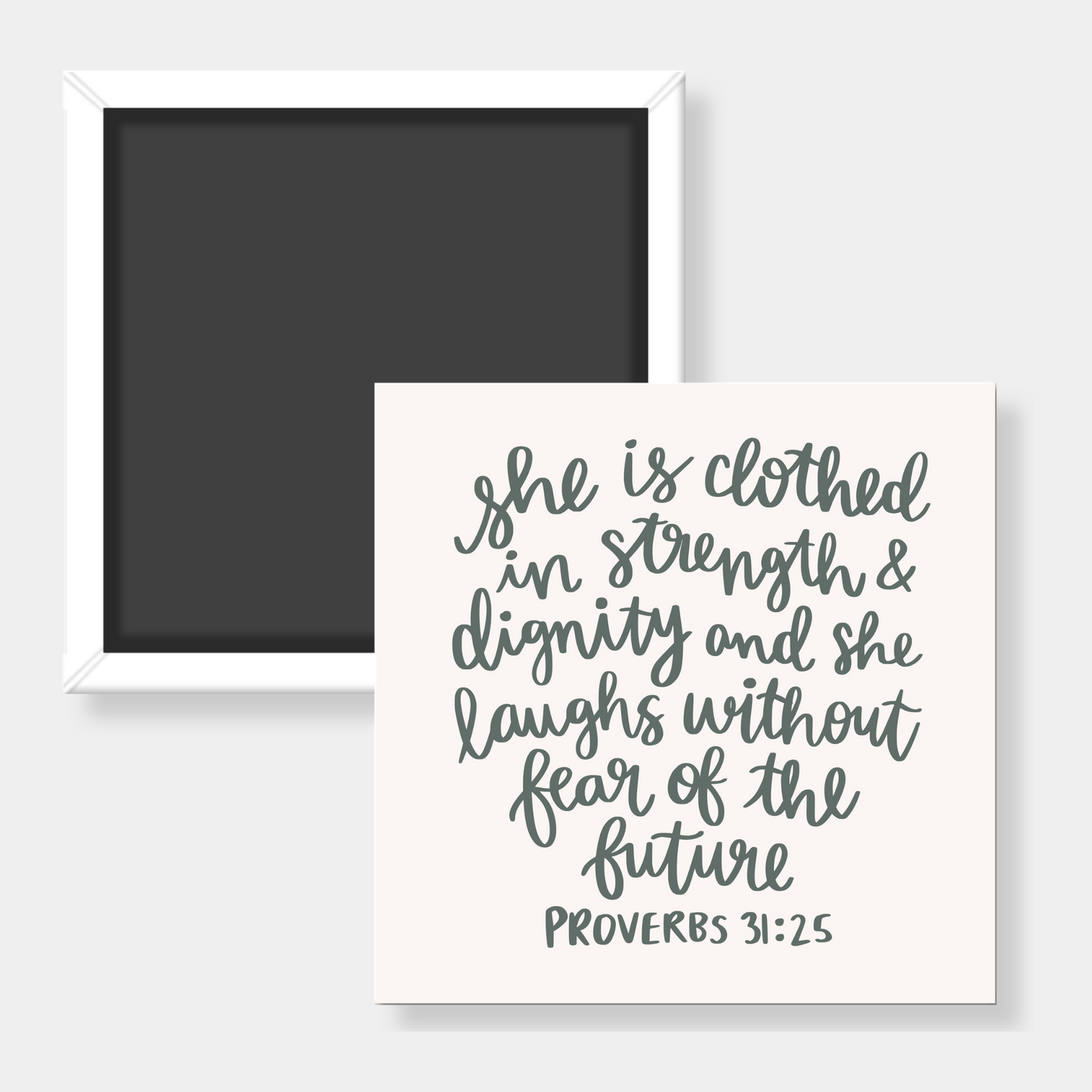 She Is Clothed In Dignity & Strength Magnet