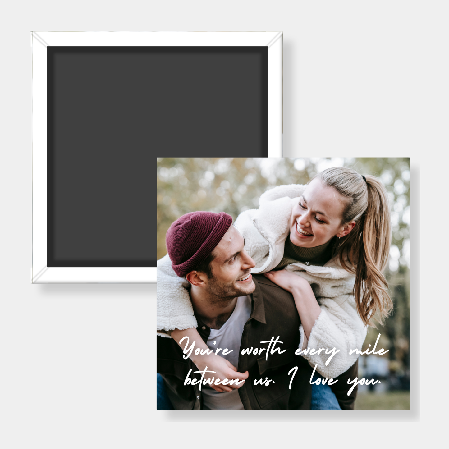 You're Worth Every Mile Between Us Custom Photo Magnet